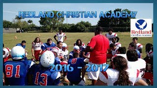 Redland Christian Academy  2016  2017 [upl. by Etnoled]