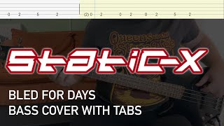 StaticX  Bled for Days Bass Cover with Tabs [upl. by Adest]