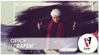 Opick  Rapuh  Official Lyric Video [upl. by Violette7]