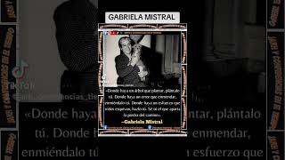 ✓GABRIELA MISTRAL «Citas literarias» JARH literatura GabrielaMistral [upl. by Atirabrab15]