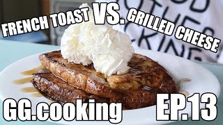 GGcooking EP13  ศึกชิงบัลลังก์GrilledCheese VS FrenchToast [upl. by Asselim]