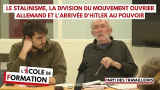 Le stalinisme la division du mouvement ouvrier allemand et larrivée dHitler au pouvoir [upl. by Aehtla]