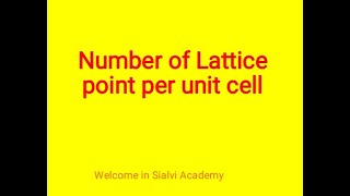 Number of Lattice Point per unit cell and Characteristics of cubic crystal in Urdu [upl. by Raveaux]