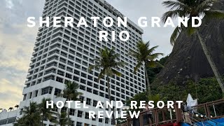 Sheraton Grand Rio Hotel amp Resort Review [upl. by Atirb]