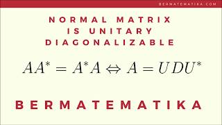 Normal matrix diagonalization [upl. by Yrrap314]