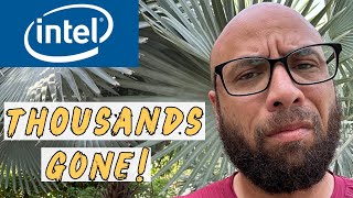 Intel will FIRE THOUSANDS [upl. by Sanferd]