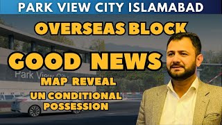 Park view city Islamabad Overseas Block Map and possession [upl. by Chapman]