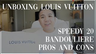 UNBOXING LOUIS VUITTON SPEEDY BANDOULIERE 20  WHAT YOU SHOULD KNOW BEFORE BUYING  PROS amp CONS [upl. by Sixele]