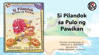 Si Pilandok sa Pulo ng Pawikan  Kuwentong Pambata  Virgilio S Almario at Kora DandanAlbano [upl. by Forland]