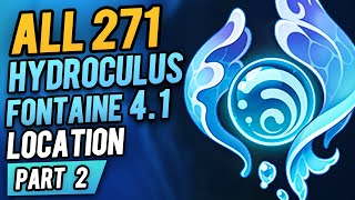 All 271 Hydroculus Locations Part 2  Genshin Impact Fontaine 40 [upl. by Yrebmik869]