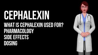 CEPHALEXIN medication what is cephalexin used for cephalexin pharmacology side effects dosage [upl. by Nolyag]