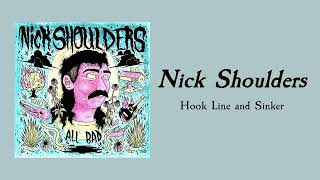 ‘Hook Line and Sinker’  Nick Shoulders amp the Okay Crawdad Official Audio [upl. by Ndnarb517]