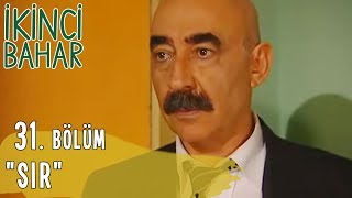 İkinci Bahar 31 Bölüm Sır [upl. by Emmye]