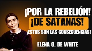 LIBRO DE ELENA G DE WHITE HISTORIA DE LA REDENCIÓN CAP 3  LAS CONSECUENCIAS DE LA REBELIÓN [upl. by Yager3]