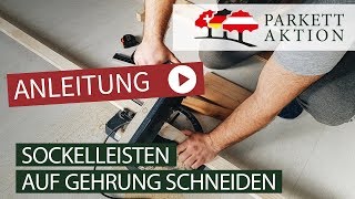 Sockelleisten montieren Teil 1 Gehrung schneiden [upl. by Erodroeht563]