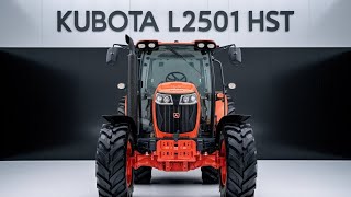 New 2025 KUBOTA L2501 HST Tractor Revolutionizing Agriculture [upl. by Shapiro323]