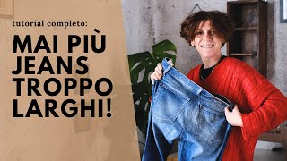 Come stringere un jeans in vita  TUTORIAL COMPLETO [upl. by Falda]