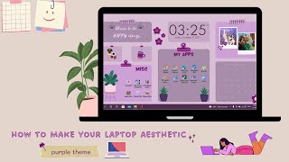 How To Make Your Laptop Aesthetic  Easy Wallpaper Organizer Customization  Purple Theme [upl. by Layton]