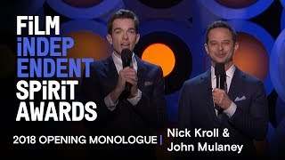 Nick Kroll and John Mulaneys Opening Monologue at the 2018 Film Independent Spirit Awards [upl. by Nnyladnarb]