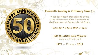 Fr John McGrath 50th Anniversary Mass [upl. by Mccourt]