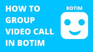 HOW TO GROUP VIDEO CALL IN BOTIM [upl. by Haras]