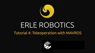 Tutorial 4 Teleoperation with MAVROS [upl. by Odom]