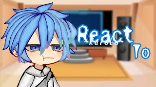 Kuroko No Basket React to   By ᴅsɪᴍᴘ [upl. by Ruelu]