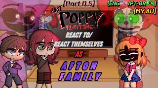 Poppy Playtime PAST React to Afton Family Emilys  Part 05  MY AU  Poppy Playtime x FNaF [upl. by Jackelyn]