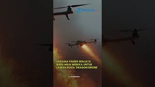 Mengenal Drone Naga Senjata Terbaru Ukraina Melawan Rusia di Medan Perang [upl. by Akit767]