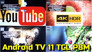 Test Youtube 4k hdr hlg android tv 11 Firmware 677 TCL P8M System update Youtube 4k hdr10 60 fps TCL [upl. by Annaeel]