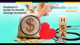 Employers Guide to Health Savings Accounts HSAs [upl. by Repsihw420]