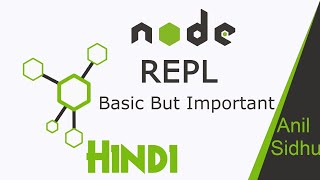 Node JS in Hindi 47 REPL  ReadEvalPrintLoop [upl. by Mad758]