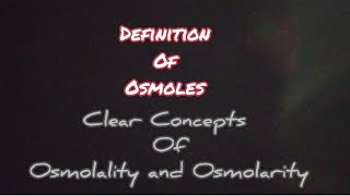 Osmoles  Explained easily  Definition  Osmolality  Osmolarity  Mightymedicoz [upl. by Christian]