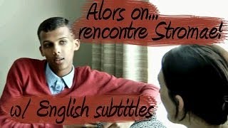 Alors On rencontre Stromae w English subtitles [upl. by Nivram]