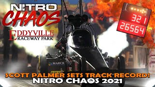 Scott Palmer Sets Eddyville Raceway Park Track Record at NITRO CHAOS Top Fuel [upl. by Nwahsram704]