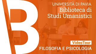 Biblioteche dAteneo  Video Tour  SEZIONE FILOSOFIA E PSICOLOGIA  Università di Pavia [upl. by Leonor746]