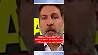 Periodista ARGENTINO criticó a MESSI por el Balón de Oro 😧 Toti Pasman habló en Argentina viral [upl. by Notaek401]