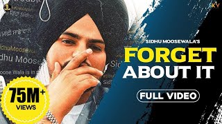 Forget About It  Sidhu Moose Wala Official Video Punjabi Songs  Jatt Life Studios [upl. by Aikahc]