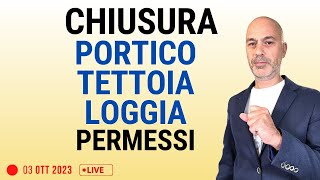 Chiusura Portico loggiato tettoia permessi e volumetria [upl. by Eilata]