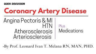 Coronary Artery Disease quick discussion by Prof Leonard Ivan T Melana RN MAN PHD [upl. by Emile978]