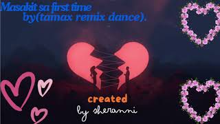 Masakit sa first time by tamax remix fitness dance [upl. by Myles]