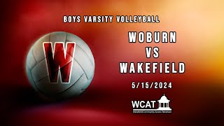 Wakefield Boys Varsity Volleyball vs Woburn  May 15th 2024 [upl. by Atnes]