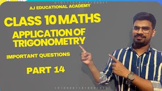 Class 10 Maths  Important Questions Applications of Trigonometry  Part 14AJ Educational Academy [upl. by Halvaard841]