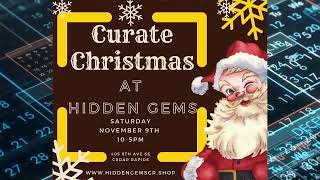 Community Calendar Event  Curate Christmas At Hidden Gems Sat Nov 9th 10am to 5pm [upl. by Margery]