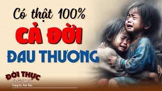 Không nghe phí 1 đời CẢ ĐỜI ĐAU THƯƠNG  Kể Chuyện Đêm Khuya kechuyendemkhuya [upl. by Eberhart]