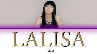 UPDATED Lisa  LALISA Clean Ver Colorcoded HanRomEng 가사 [upl. by Ajam]