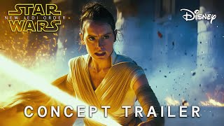 Star Wars Episode X  A NEW BEGINNING  Concept Trailer  LucasFilm December 2026 [upl. by Dupuis]