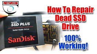 How To Repair Dead SSD Solid State Drive and Recover Data  100 Working [upl. by Bosch979]