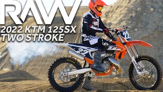 2022 KTM 125SX Two Stroke RAW  Motocross Action Magazine [upl. by Glaab]