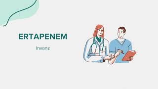 Ertapenem Invanz  Drug Rx Information [upl. by Einnil]